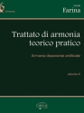 TRATTATO DI ARMONIA TEORICO - PRA- TICO VOL.4 ARMONIA DISSONANTE ARTIFICIALE