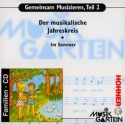 GEMEINSAM MUSIZIEREN TEIL 2 CD DER MUSIKALISCHE JAHRESKREIS IM SOMMER