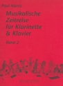 Musikalische Zeitreise Band 2 fr Klarinette und Klavier