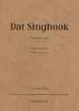 Dat Singbook - Plattdtsche Lieder fr gem Chor