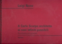 A Carlo Scarpa architetto ai suoi infiniti possibili per orchestra a microintervalli,       partitura