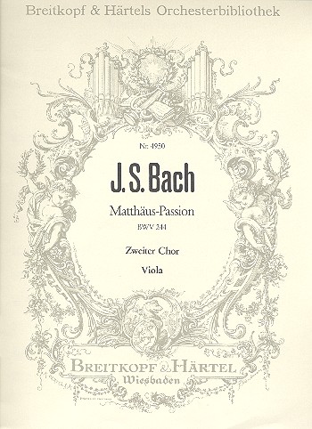 Matthus-Passion BWV244 fr Soli, gem Chor und Orchester Viola Chor 2