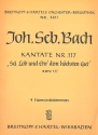 Sei Lob und Ehr dem hchsten Gut Kantate Nr.117 BWV117 Harmonie