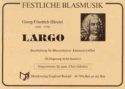 Largo aus Xerxes fr Blasorchester und Chor