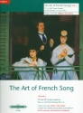 The Art of French Song vol.2 (19th / 20th Century Repertoire) for medium / low voice and piano