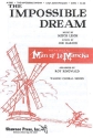 The impossible Dream from the musical The Man of La Mancha for mixed chorus and piano,  score