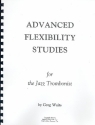 Advanced Flexibilty Studies (+CD) for the jazz trombonist