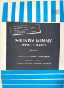 Skinny Minny: Einzelausgabe Gesand und Klavier / Akkordeon