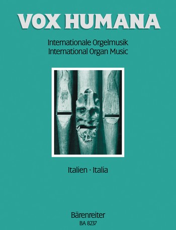 Internationale Orgelmusik Band 7 Italien Vox humana Band 7