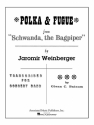 POLKA AND FUGUE FROM SCHWANDA THE BAGPIPER FOR CONCERT BAND BAINUM, GLENN C., ARR.