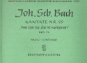 Was Gott tut das ist wohlgetan Kantate Nr.99 BWV99 Orgel