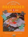 Fun and Games with the Recorder  tutor book 2