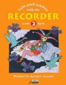 Fun and Games with the Recorder Tune book 2 for 1-4 recorders and piano