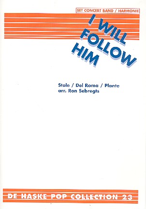 I will follow him: for concert band score and parts Sebregts, Ron, arr.