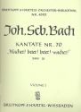 Wachet betet betet wachet Kantate Nr.70 BWV70 Violine 1