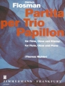 Partita per Trio Papillon fr Flte, Oboe und Klavier