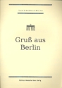 Gru aus Berlin  und  Gru aus Hamburg 2 Potpourris Gesang und Klavier