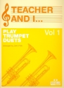 The Teacher and I play Trumpet Duets vol.1 