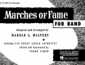 MARCHES OF FAME FOR BAND FLUTE WALTERS, HAROLD L., ARR.