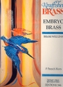 Embryo Brass for horn in F and piano 10 short solos for beginner brass player