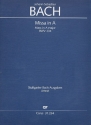 Missa A-Dur BWV234 fr Soli (SATB), Chor und Orchester Partitur