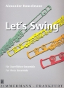 Let's swing fr Fltenensemble (Piccolo, 4 Flten, Altflte in G, Baflte und Klavier ad lib.),    Partitur und  Stimmen