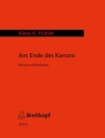 Am Ende des Kanons fr Posaune und Orgel Spielpartitur