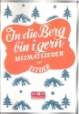 In die Berg bin i gern Heimatlieder fr Zither