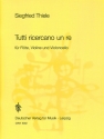 Tutti ricercano un re fr Flte, Violine und Violoncello