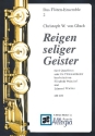 Reigen seliger Geister fr 6 Flten (Fltenorchester) Partitur und Stimmen