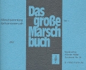 Das groe Marschbuch fr Blasorchester Tuba 1 in C