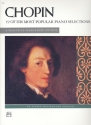 CHOPIN 19 OF HIS MOST POPULAR PIANO SELECTIONS