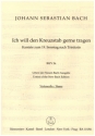 Ich will den Kreuzstab gerne tragen Kantate Nr.56 BWV56 Cello/Ba