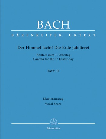 Der Himmel lacht die Erde jubilieret Kantate Nr.31 BWV31 Klavierauszug