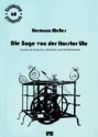 Die Sage von der Horster Uhr fr Kinderchor, Blockflte und Orffinstrumente Partitur