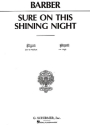 Sure on this Shining Night op.13,3 for high voice and piano