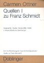 Quellen zu Franz Schmidt Band 1