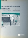 Recueil de pices faciles vol.1 cycle 1 pour piano