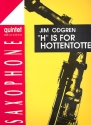 H is for Hottentotte for saxophone quintett (SAATB) (opt. Bass and drums) score and parts