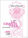 Les chants d'exil mlodies pour voix moyenne et piano preface fr/dt/en/sp