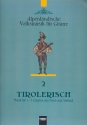 Tirolerisch Musik fr 1-3 Gitarren aus Nord- und Sdtirol