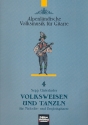 Volksweisen und Tanzln fr Melodie- und Begleitgitarre