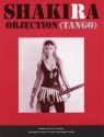 OBJECTION (TANGO): EINZELAUSGABE FUER GESANG/KLAVIER/GITARRE SHAKIRA