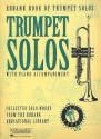 Rubank Book of Trumpet Solos with piano accompaniment Collected solo works