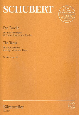 Die Forelle D550 op.32 Die 5 Fassungen fr hohe Singstimme und Klavier