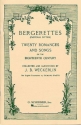 Bergerettes 20 romances and songs of the 18th century for voice and piano (fr/en)