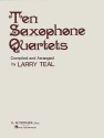 10 Saxophone Quartets (AATB),  score and parts