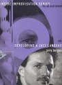 Developing a Jazz Language Vol.6 (+CD) for all instruments Inside Improvisation Series