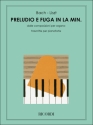 Preludio e fuga in la minor per pianoforte