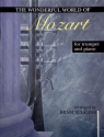 THE WONDERFUL WORLD OF MOZART FOR TRUMPET AND PIANO